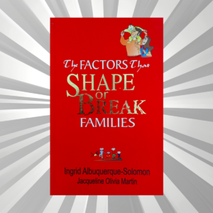 English - The Factors That Shape or Break Families